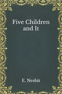 Five Children and It