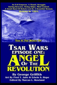 The Angel of Revolution: A Tale of the Coming Terror annotated