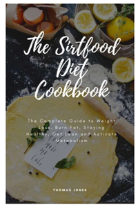 The Sirtfood Diet Cookbook