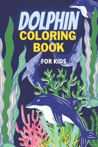 Dolphin Coloring Book For Kids