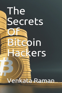 Secrets Of Bitcoin Hackers