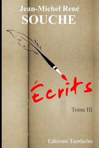 Écrits. Tome III.