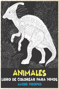 Libro de colorear para niños - Amor propio - Animales