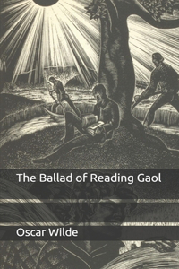 The Ballad of Reading Gaol