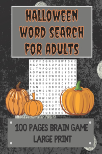 Halloween Word Search For Adults 100 Pages Brain Game Large Print