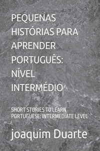 Pequenas Histórias Para Aprender Português