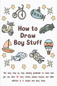 How To Draw Boy Stuff