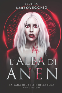 L'Alba di Anen