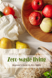 Zero-waste living