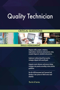 Quality Technician Critical Questions Skills Assessment