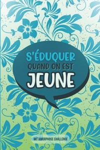 S'éduquer quand on est jeune