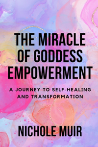 Miracle of Goddess Empowerment