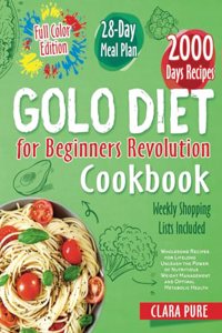 Golo Diet for Beginners Revolution Cookbook
