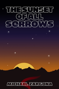 Sunset of All Sorrows