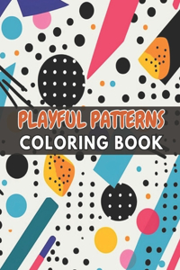 Playful Patterns Coloring Book