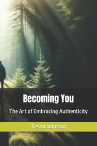 Becoming You