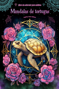 Mandalas de tortugas Libro de colorear para adultos Diseños antiestrés para fomentar la creatividad