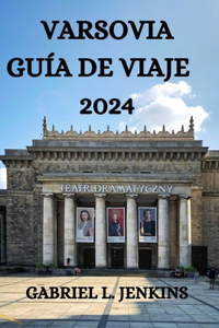 Varsovia Guía de Viaje 2024