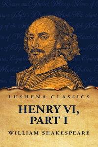 Henry VI, Part I