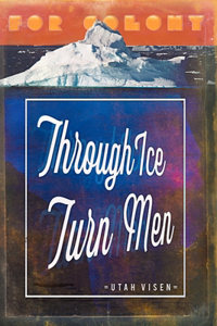 Through Ice Turn Men