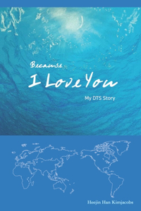 Because I Love You