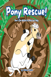 Pony Rescue!