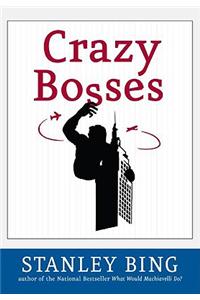 Crazy Bosses