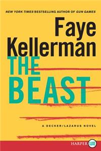The The Beast Beast: A Decker/Lazarus Novel