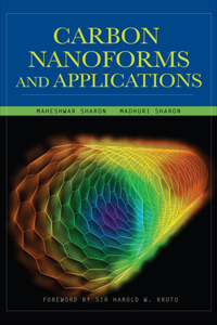 Carbon Nano Forms and Applications