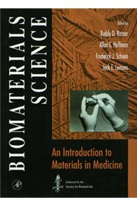 Biomaterials Science: An Introduction to Materials in Medicine