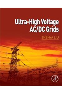 Ultra-High Voltage AC/DC Grids