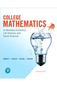 College Mathematics for Business, Economics, Life Sciences, and Social Sciences and Mylab Math with Pearson Etext -- 24-Month Access Card Package