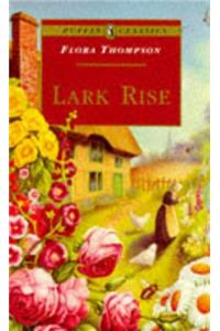 Lark Rise to Candleford (Puffin Classics)