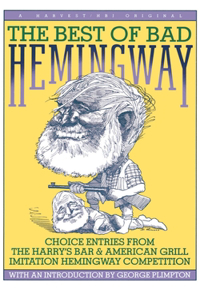 Best of Bad Hemingway: Vol 1