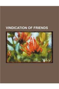 Vindication of Friends