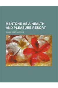 Mentone as a Health and Pleasure Resort