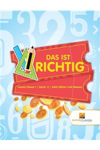 Das Ist Richtig