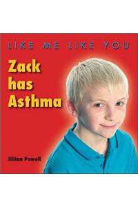 Zack Has Asthma