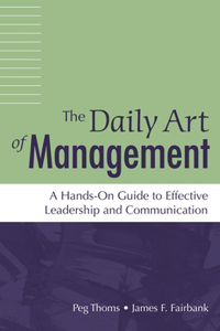 The Daily Art of Management
