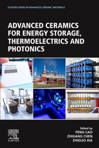 Advanced Ceramics for Energy Storage, Thermoelectrics and Photonics