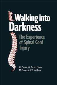 Walking into Darkness