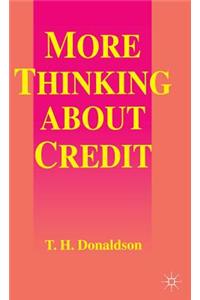 More Thinking about Credit
