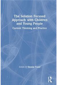 Solution Focused Approach with Children and Young People