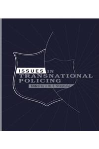 Issues in Transnational Policing