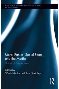 Moral Panics, Social Fears, and the Media