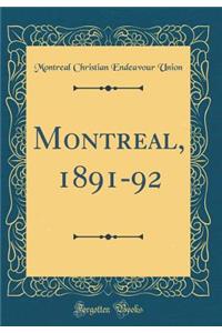 Montreal, 1891-92 (Classic Reprint)