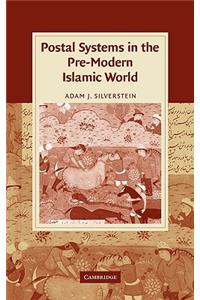 Postal Systems in the Pre-Modern Islamic World