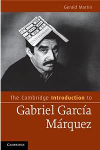 Cambridge Introduction to Gabriel García Márquez