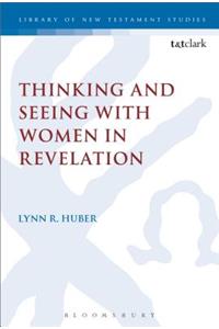 Thinking and Seeing with Women in Revelation