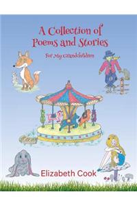 A Collection of Poems and Stories for My Grandchildren